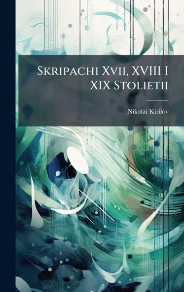 Skripachi Xvii XVIII I XIX Stolietii