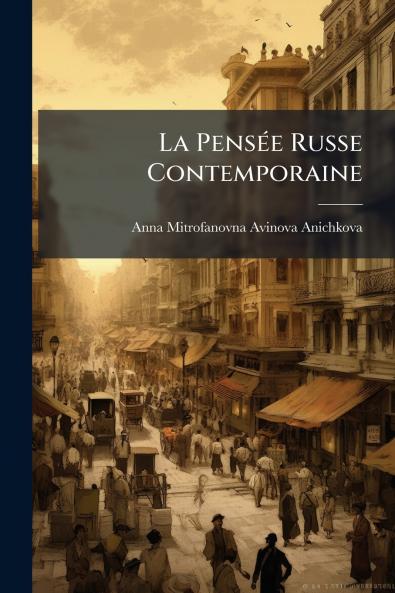 La PensÃ©e Russe Contemporaine