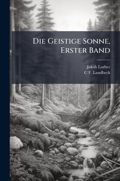 Die Geistige Sonne Erster Band