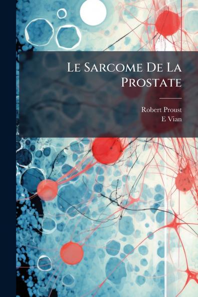 Le Sarcome De La Prostate