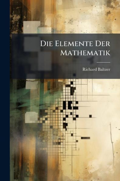 Die Elemente Der Mathematik