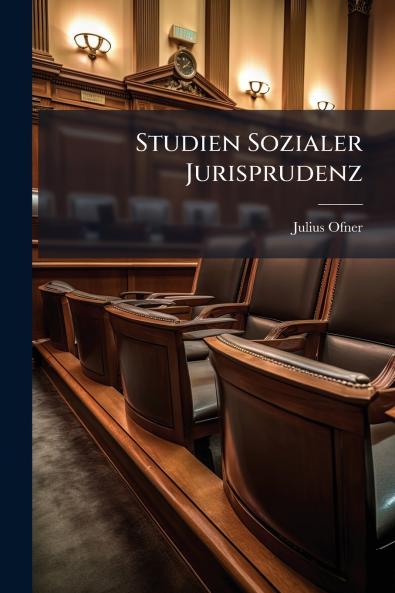 Studien Sozialer Jurisprudenz