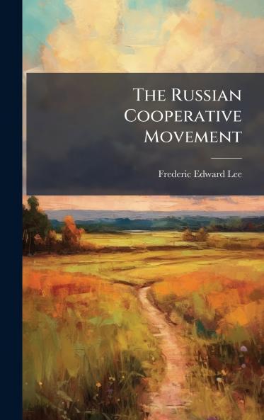 The Russian Cooperative Movement