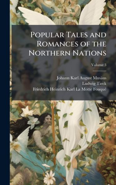 Popular Tales and Romances of the Northern Nations