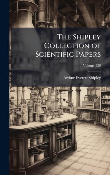 The Shipley Collection of Scientific Papers