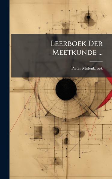 Leerboek Der Meetkunde ...