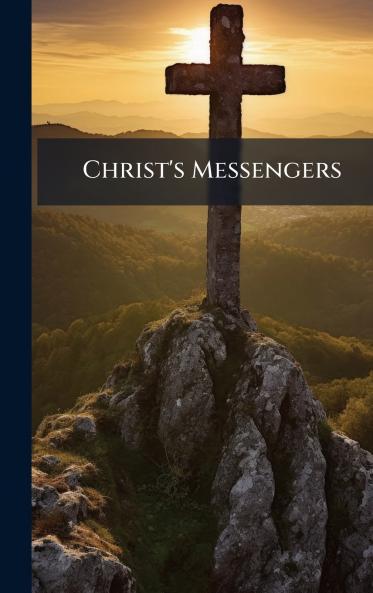 Christ's Messengers