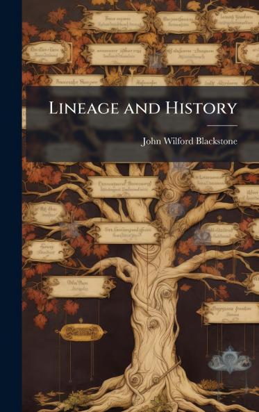 Lineage and History