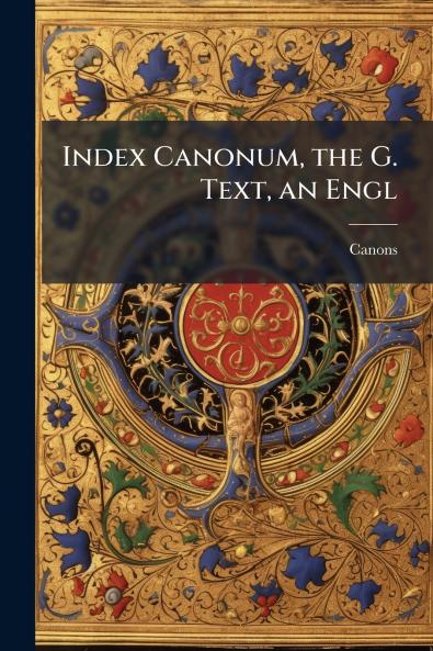 Index Canonum the G. Text an Engl