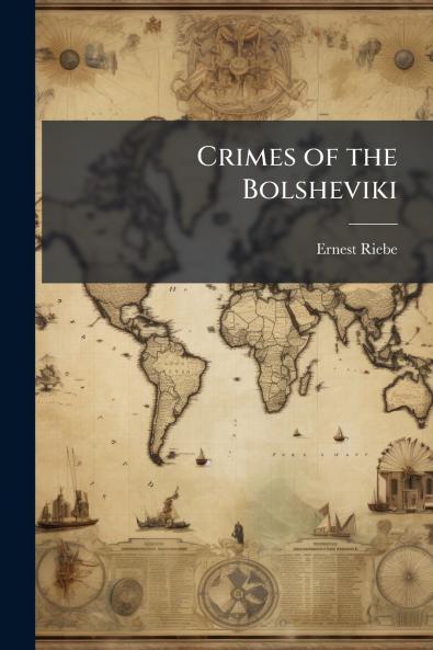 Crimes of the Bolsheviki