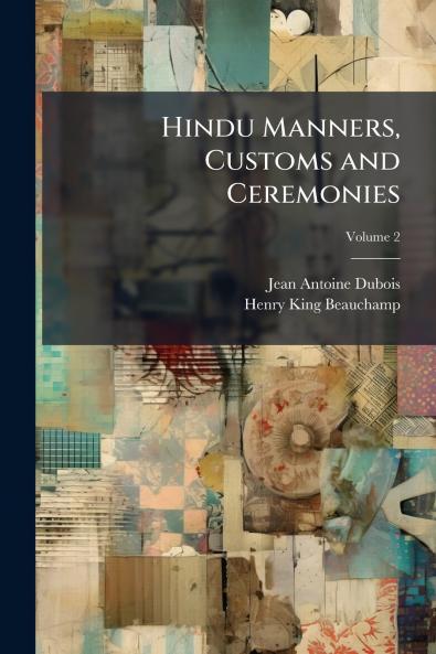 Hindu Manners Customs and Ceremonies
