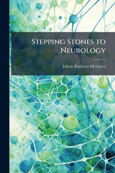 Stepping Stones to Neurology