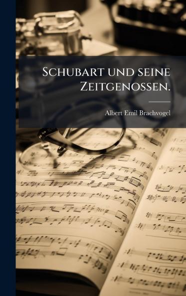 Schubart und seine Zeitgenossen.