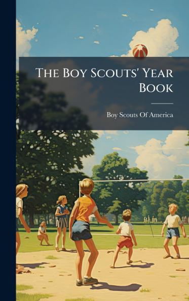 The Boy Scouts' Year Book