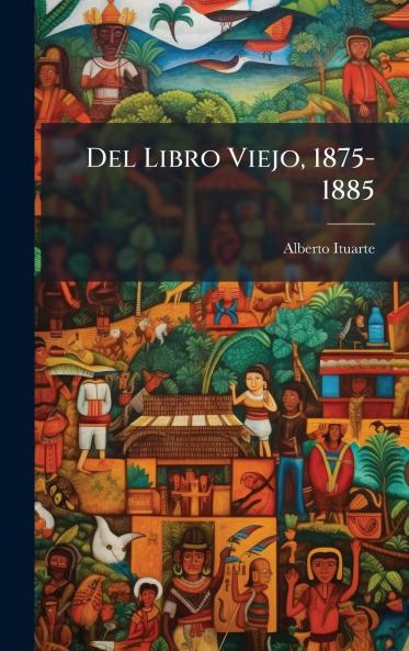 Del Libro Viejo 1875-1885