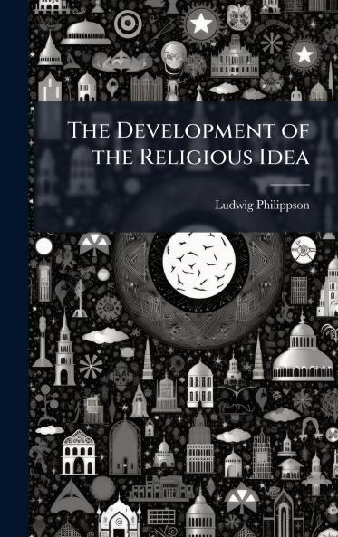 The Development of the Religious Idea