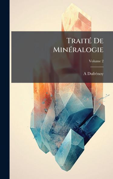 TraitÃ© De MinÃ©ralogie
