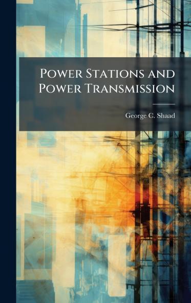 Power Stations and Power Transmission