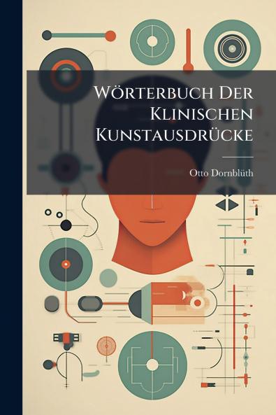 WÃ¶rterbuch Der Klinischen KunstausdrÃ¼cke