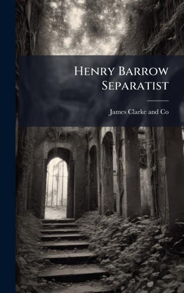 Henry Barrow Separatist