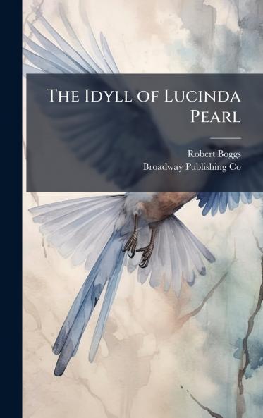 The Idyll of Lucinda Pearl