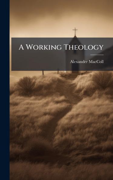 A Working Theology