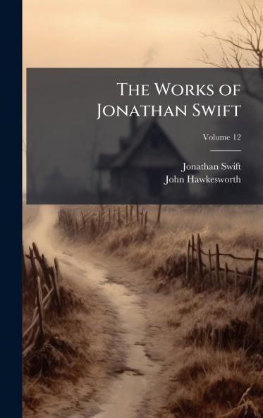 The Works of Jonathan Swift