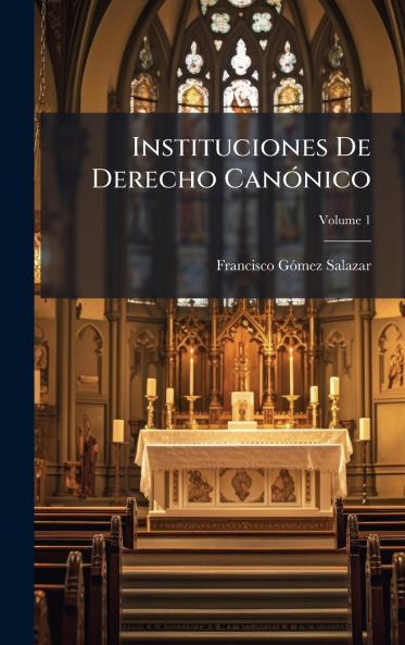 Instituciones De Derecho CanÃ³nico