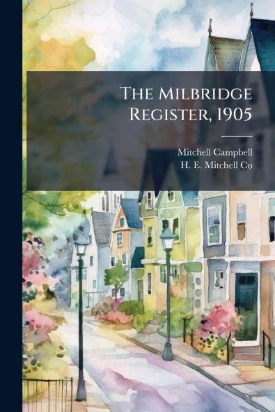 The Milbridge Register 1905