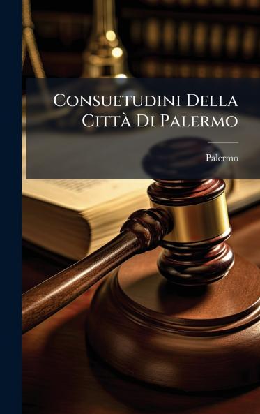 Consuetudini Della CittÃ  Di Palermo