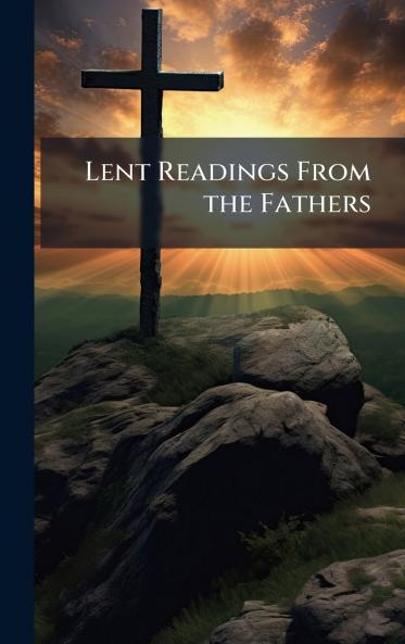 Lent Readings From the Fathers