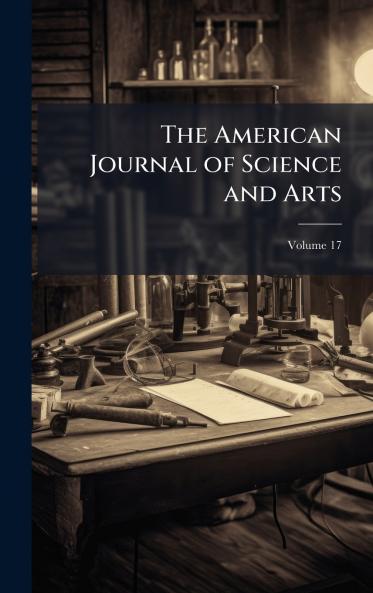 The American Journal of Science and Arts