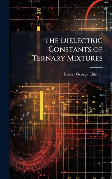 The Dielectric Constants of Ternary Mixtures