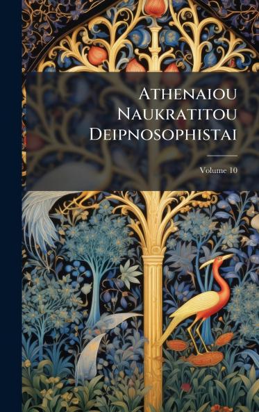 Athenaiou Naukratitou Deipnosophistai