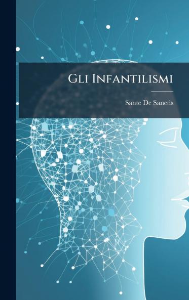 Gli Infantilismi