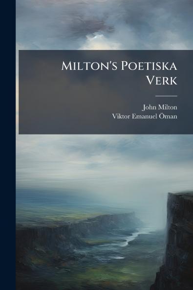 Milton's Poetiska Verk