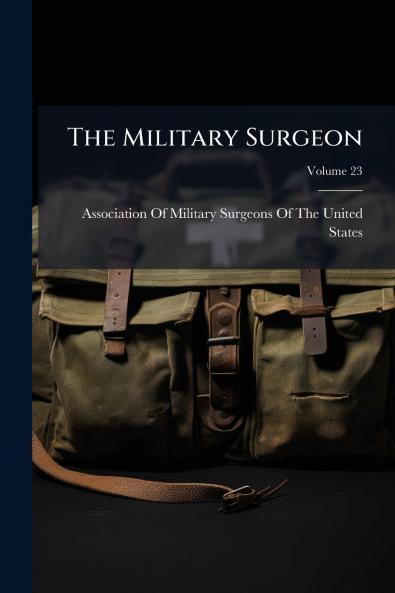 The Military Surgeon