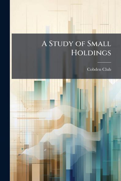 A Study of Small Holdings