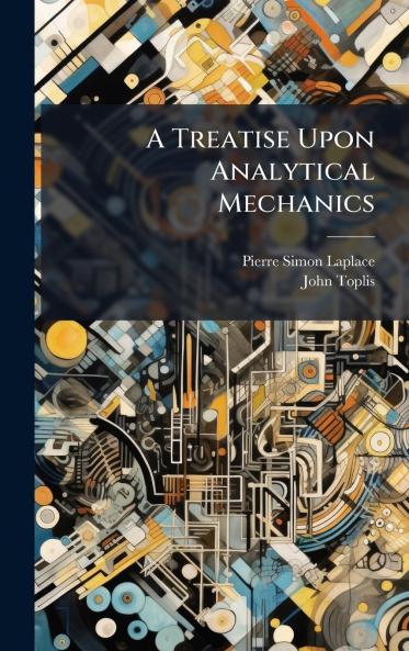 A Treatise Upon Analytical Mechanics