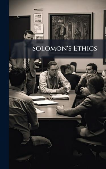 Solomon's Ethics