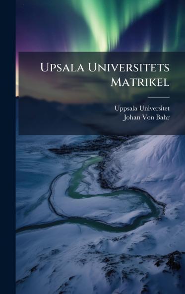 Upsala Universitets Matrikel