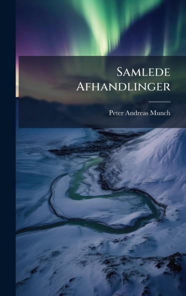Samlede Afhandlinger