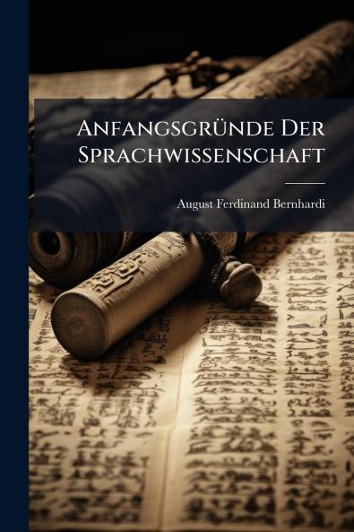 AnfangsgrÃ¼nde Der Sprachwissenschaft