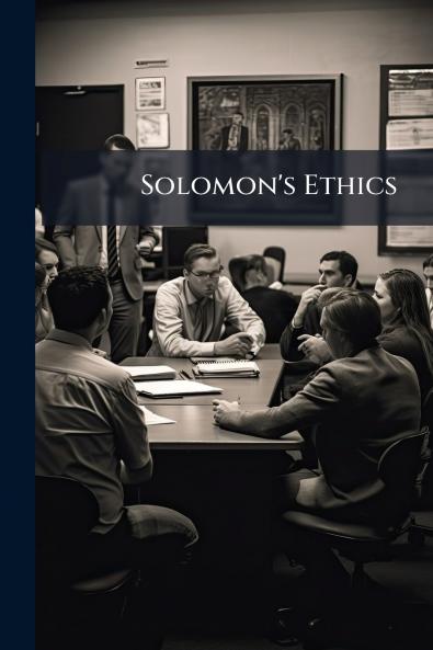 Solomon's Ethics