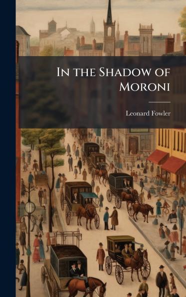 In the Shadow of Moroni