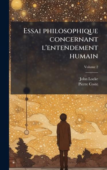 Essai philosophique concernant l'entendement humain