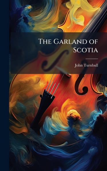 The Garland of Scotia