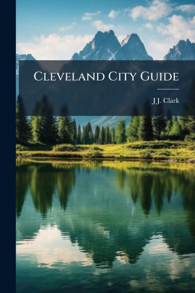 Cleveland City Guide