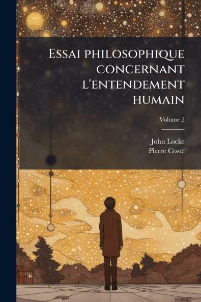 Essai philosophique concernant l'entendement humain