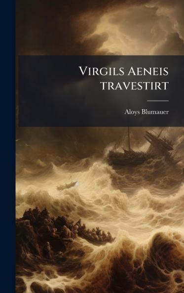 Virgils Aeneis travestirt